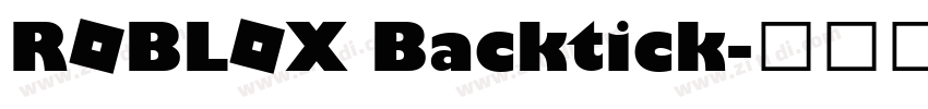 ROBLOX Backtick字体转换